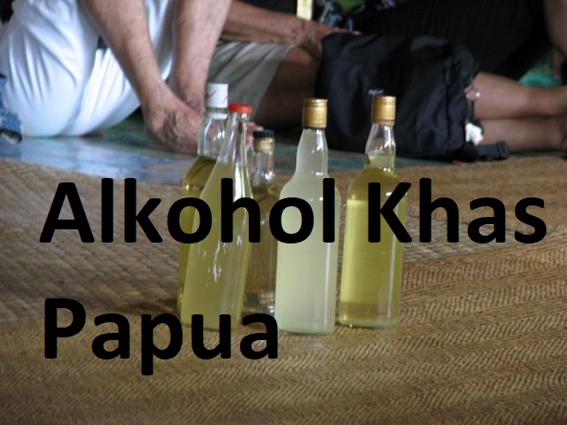 Alkohol Khas Papua